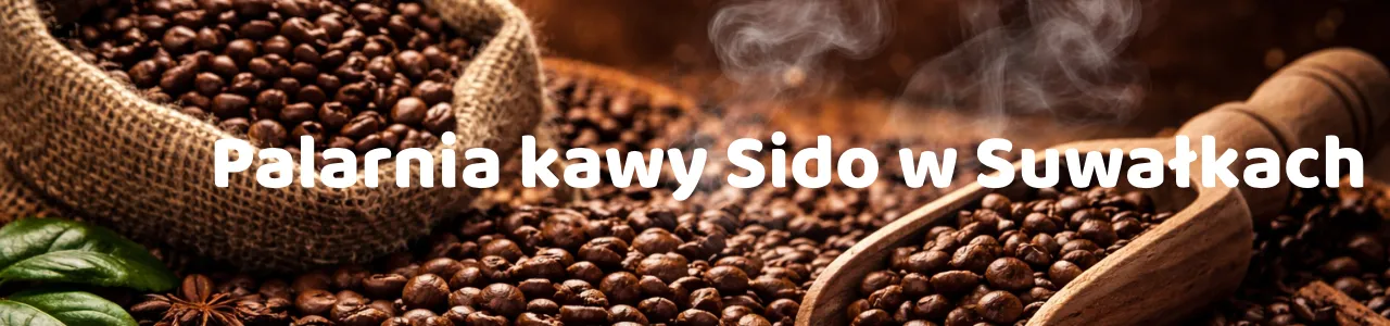 Palarnia kawy Sido w Suwałkach